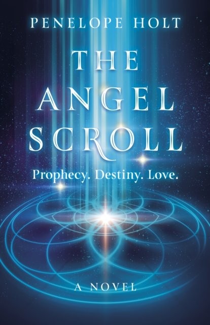 Angel Scroll, The – Prophecy. Destiny. Love – A Novel Holt Paperback John Hunt