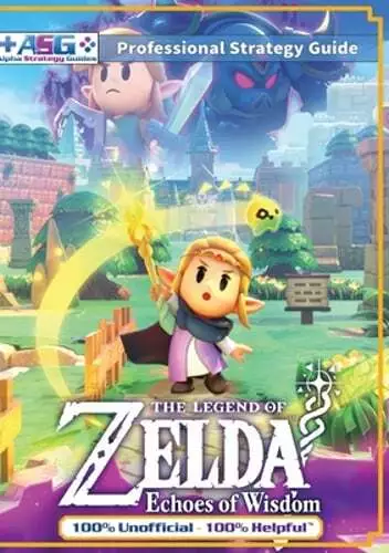 The Legend of Zelda Echoes of Wisdom Strategy Guide Book (Full Color): 100%: New