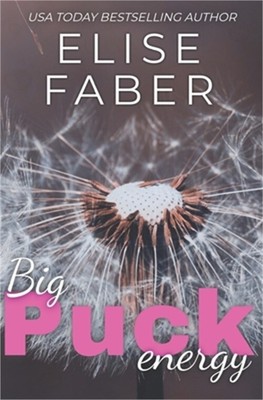 Big Puck Energy: Rush Hockey Trilogy Book 1 (Paperback or Softback)