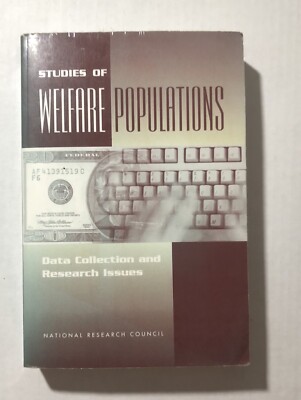 Studies of Welfare Populations Data Collection and Research Issues  Free Ship