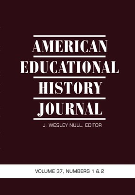 Null - American Educational History Journal VOLUME 37 NUMBER 1  2 20 - X555z