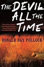 The Devil All the Time by Pollock, Donald Ray Book The Cheap Fast Free Post