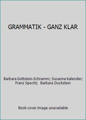 GRAMMATIK - GANZ KLAR