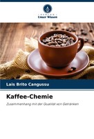 Lais Brito Cangussu | Kaffee-Chemie | Taschenbuch | Deutsch (2023) | 52 S.