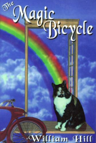 Hill, William : The Magic Bicycle