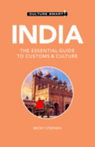 India - Culture Smart! : The Essential Guide to Customs and Culture by ...