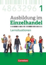 Ausbildung im Einzelhandel - Ausgabe 2017 - Allgemeine Ausgabe - 1. Ausbildungsj