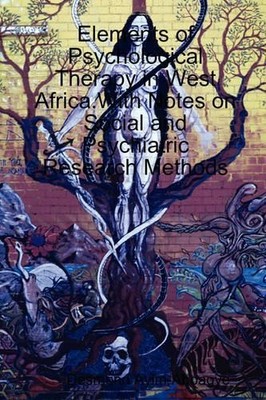 Desmond Ayim-Aboag Elements of Psychological Therapy in West Afri (Taschenbuch)