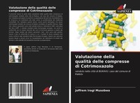 Joffrem Iragi Musobwa | Valutazione Della Qualità Delle Compresse Di...