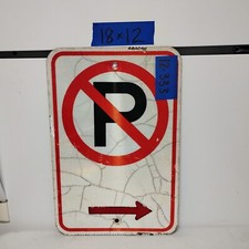 Retired Street/Road Sign No Parking Right Arrow 12"X18"  Lot 12-333