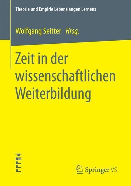 Zeit In Der Wissenschaftlichen Weiterbildung | Buch | 9783658179984-image