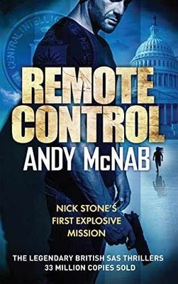 Remote Control (Nick Stone, 1) - Paperback, by McNab Andy - Very Good
