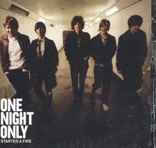 One Night Only - Started A Fire CD
