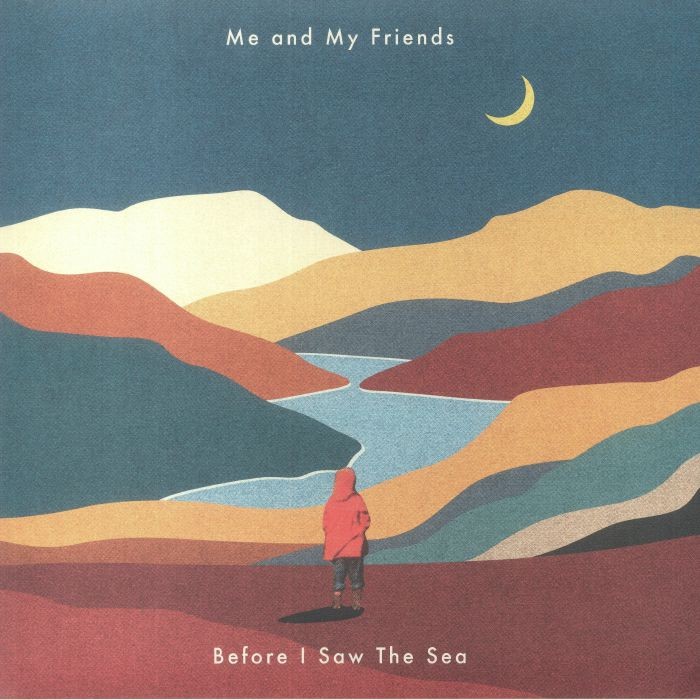 ME & MY FRIENDS - Before I Saw The Sea - Vinyl (LP + insert)