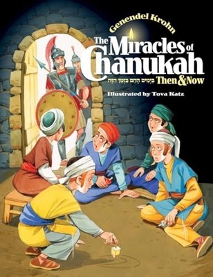 The Miracles of Chanukah: Then and Now, Krohn, Genendel