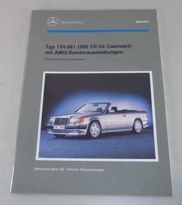 Werkstatthandbuch Einführung Mercedes Benz W124 300 CE - 24 AMG Cabrio v. 9/1992