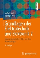 Reinhold Paul / Grundlagen Der Elektrotechnik Und Elektronik 29783662582206