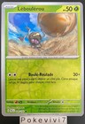 Carte Pokemon LEBOULEROU 026/193 REVERSE EV2 Ecarlate et Violet PAL FR NEUF