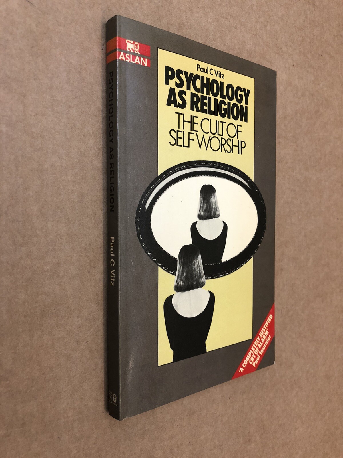 Psychology as Religion: The Cult of Self-worship
