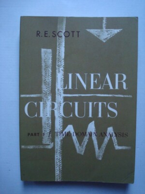 Linear Circuits: Time-Domain Analysis Part. 1 - Ronald E.Scott