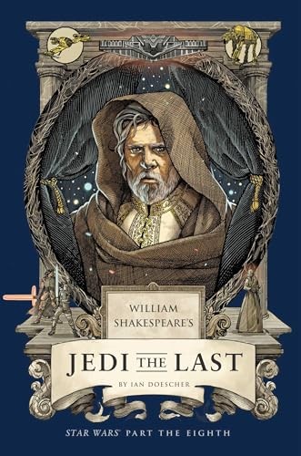 Ian Doescher Unisex Multicolor William Shakespeare's Jedi The Last: Star Wars Part The Eighth - Image 5