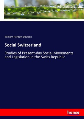 William Harbutt Dawson | Social Switzerland | Taschenbuch | Englisch (2017)