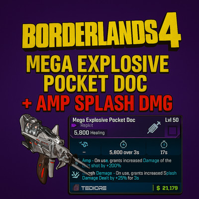Borderlands 4 - MODDED ITEM - Mega Explosive Pocket Doc Repkit + AMP SPALSH DMG