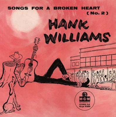 Hank Williams With His Drifting Cowboys - Songs For A Broken