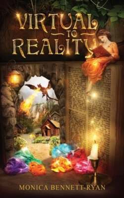 VIRTUAL to REALITY - Collectors Edition - Illustrated - For Ages 9 to 99: New