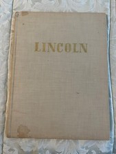 Lincoln His Life In Photographs, Stefan Lorant 1941, 1st Edition, 160p