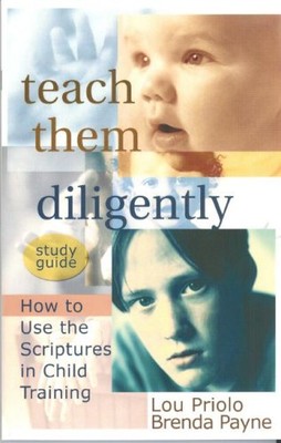 TEACH THEM DILIGENTLY STUDY GUIDE: HOW TO USE THE *Excellent Condition*