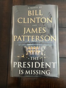 BILL CLINTON & JAMES PATTERSON Signed THE PRESIDENT IS MISSING Book Autograph