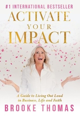 Brooke Thomas Activate Your Impact (Gebundene Ausgabe)