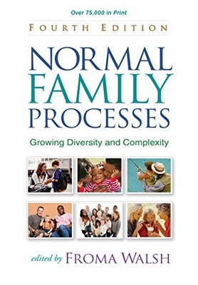 Normal Family Processes: Growing Diversity and Complexity, 4th E