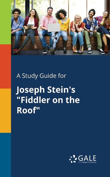 Cengage Learning Gale | A Study Guide For Joseph Stein's Fiddler On The Roof-image