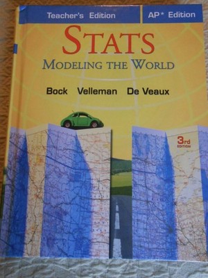 Stats: Modeling the World, Teacher's Edition, AP* Edition