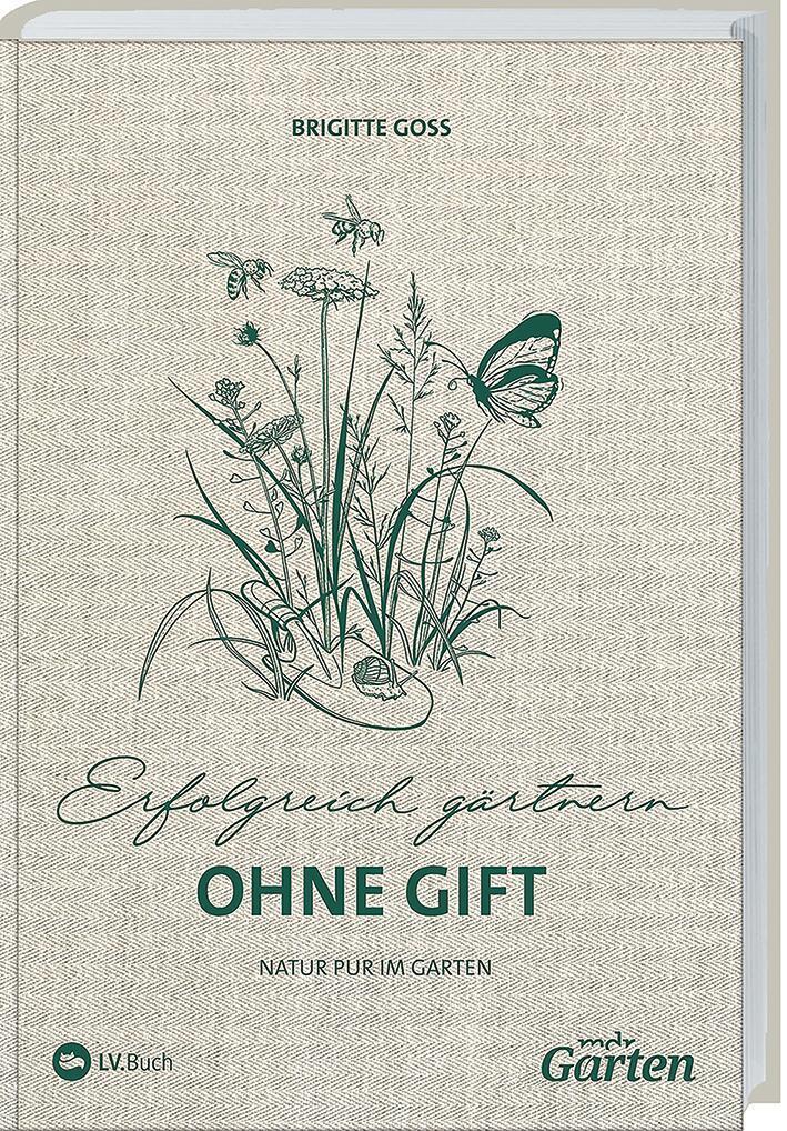 Thumbnail - Mdr Garten - Erfolgreich Gärtnern Ohne Gift | Brigitte Goss | Buch |