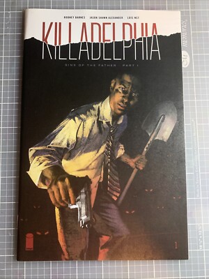 KILLADELPHIA 1 FIRST PRINT NM 2019 IMAGE COMICS OPTIONED SERIES FOR NETLIX 