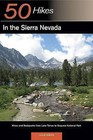 Explorer's Guide 50 Hikes in the Sierra Nevada: Hikes and Backpacks from Lake Tahoe to Sequoia National Park by Julie Smith (Paperback, 2009)