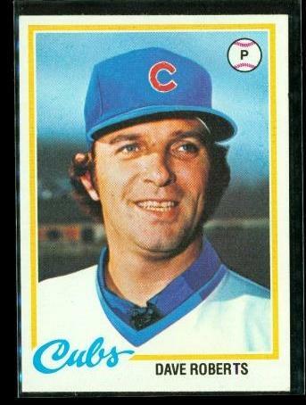 dave roberts chewing tobacco Vintage 1978 TOPPS Baseball Trading Card #501 DAVE ROBERTS Chicago Cubs