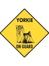 Warning Yorkshire Terrier On Guard - Beware Dog Aluminum Dog Sign and Sticker