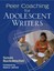 Peer Coaching for Adolescent Writers by Susan Ruckdeschel (author)