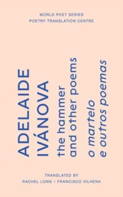 the hammer and other poems by Adelaide Ivanova (Paperback Book)