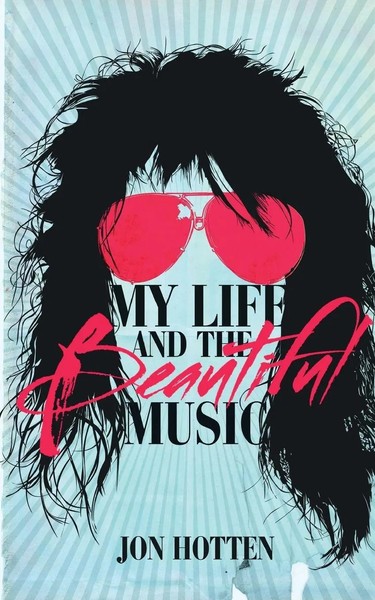 My Life And The Beautiful Music Jon Hotten Taschenbuch Englisch 2015-image