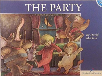 The Party (Hooked on Phonics, Book 30), McPhail, David