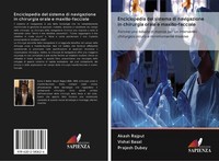 Akash Rajput (U. A.) | Enciclopedia Del Sistema Di Navigazione In Chirurgia...