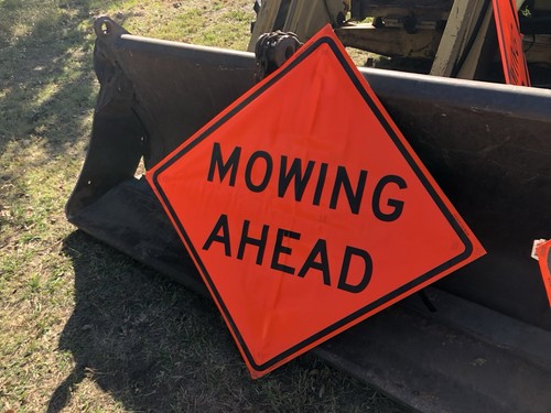 MOWERS AHEAD SIGN Street Road Construction Sign - 30 x 30 3M Reflective LEGAL