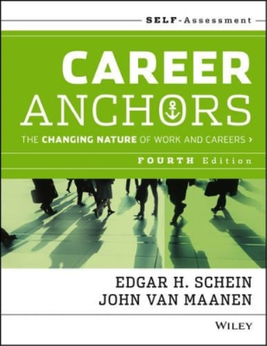 Edgar H. Schein John Van Maanen Career Anchors (Tascabile)