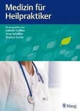 Medizin für Heilpraktiker von Guillou, Isabe...