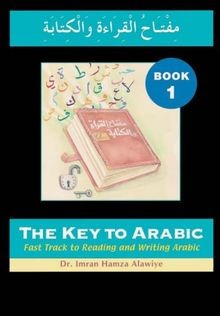 The Key to Arabic: Fast Track to Reading and Writing Ara... | Buch | Zustand gut